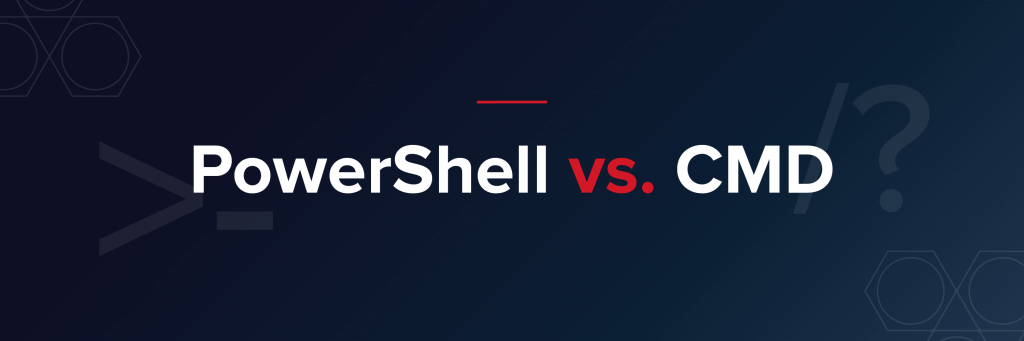 CMD vs PowerShell